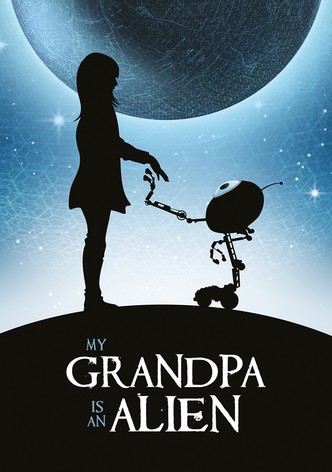 My Grandpa is an Alien