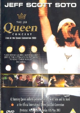 Jeff Scott Soto: The JSS Queen Concert - Live at the Queen Convention 2003