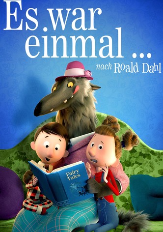 Es war einmal... nach Roald Dahl