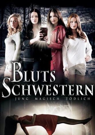 Blutsschwestern - Jung, magisch, tödlich