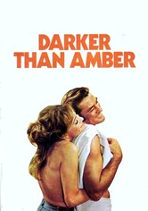 Darker Than Amber