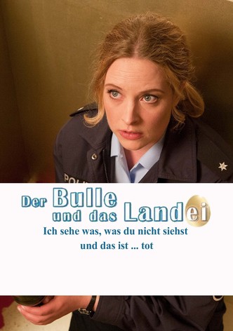 Der Bulle und das Landei: Ich sehe was, was du nicht siehst und das ist ... tot