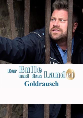 Der Bulle und das Landei - Goldrausch