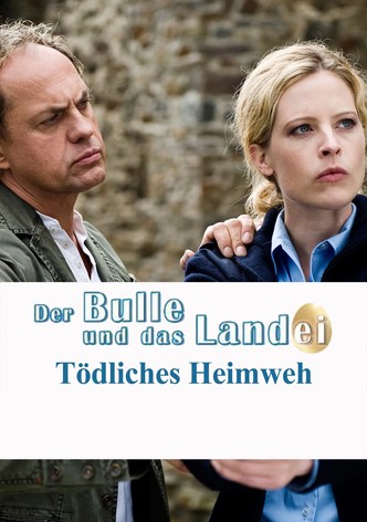 Der Bulle und das Landei - Tödliches Heimweh