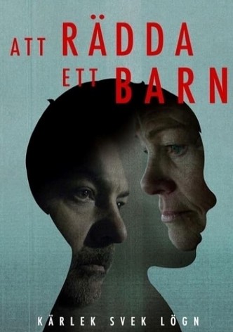 Dokument inifrån: Att rädda ett barn