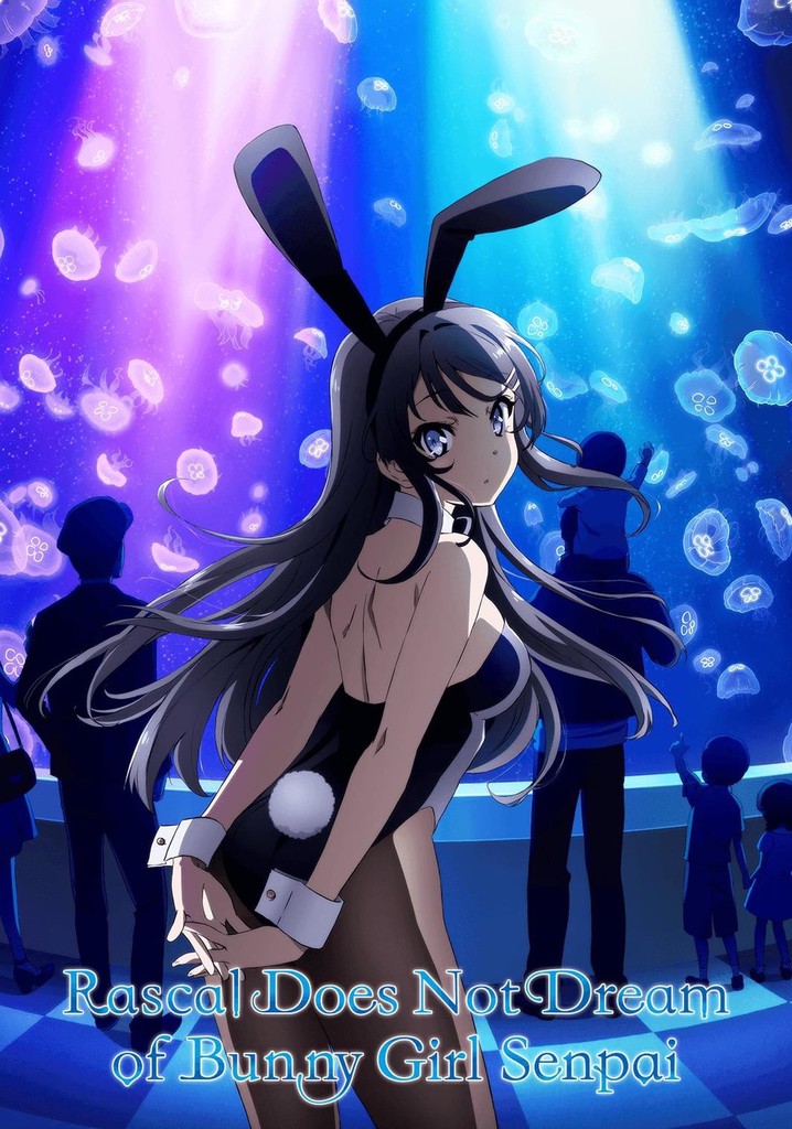 Rascal Does Not Dream of Bunny Girl Senpai Stream online