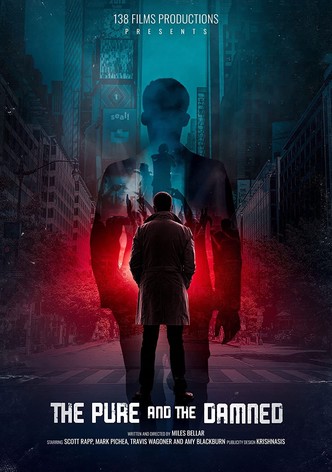 The Pure And The Damned