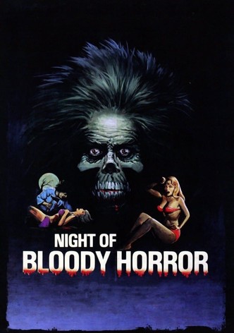 The Night of Bloody Horror