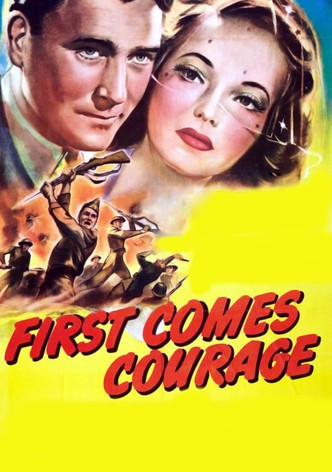 First Comes Courage