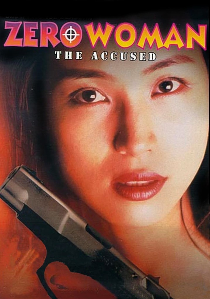 Zero Woman: The Accused