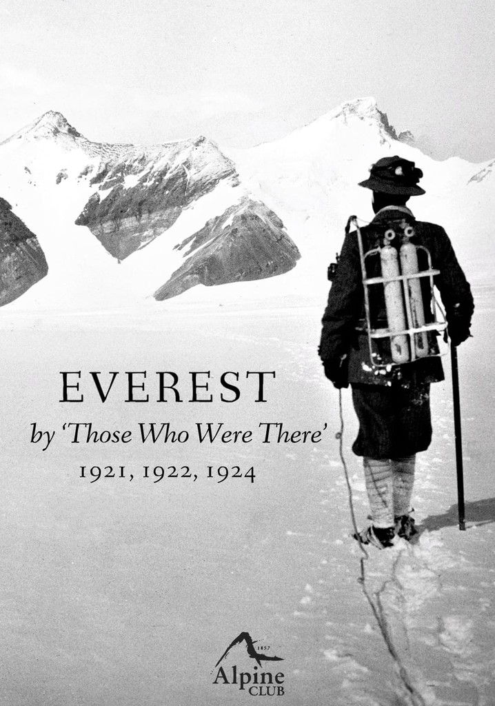Everest - By Those Who Were There 1921, 1922, 1924