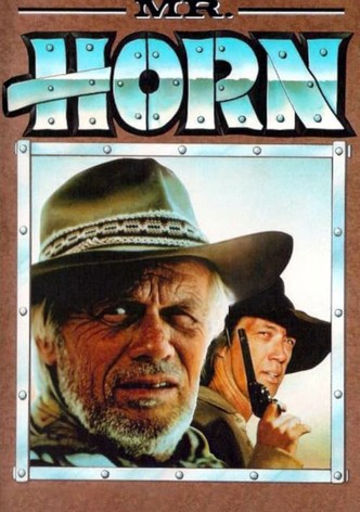 Mister Horn - Sein Weg zum Galgen
