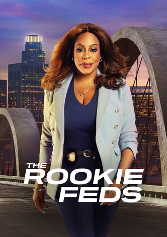 The Rookie Feds stream tv show online