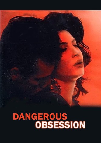 Dangerous Obsession