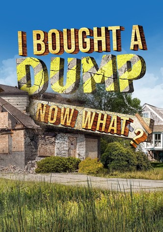 I Bought a Dump ... Now What?, Season 1