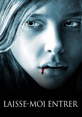 Laisse-moi entrer