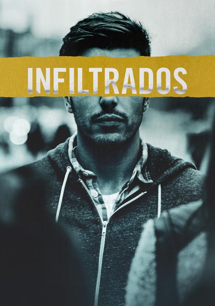 Infiltrados Temporada 1 - Assista Todos Episódios Online Streaming