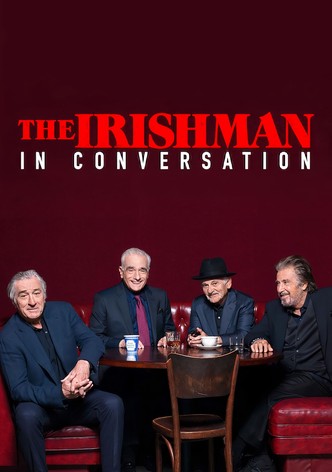 The Irishman: In Conversation