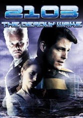 2103: The Deadly Wake