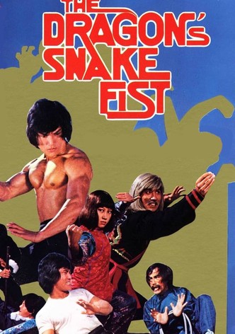 The Dragon's Snake Fist