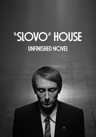 “Slovo” House. Unfinished Novel