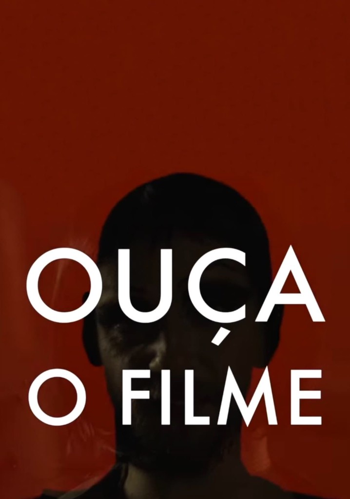 Ouça o Filme!