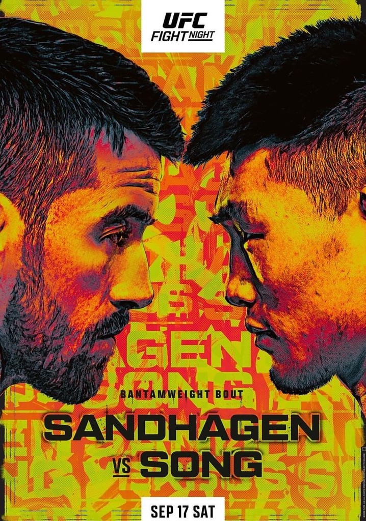 UFC Fight Night 210: Sandhagen vs. Song