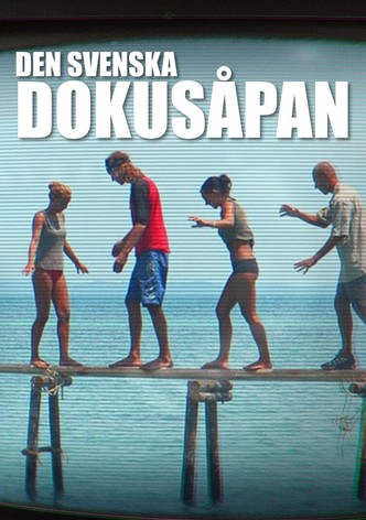 Den svenska dokusåpan