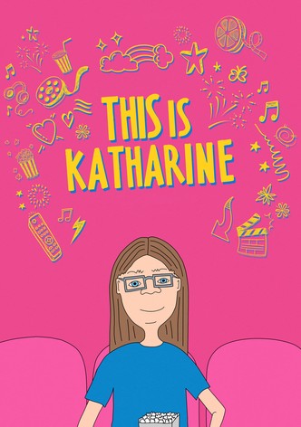 This is Katharine