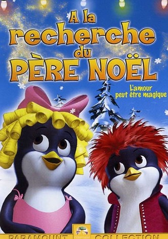 A la Recherche du Père Noël