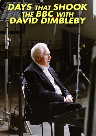 Days That Shook the BBC with David Dimbleby