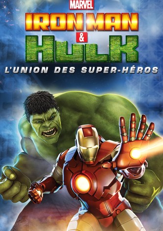 Iron Man & Hulk : L'union des super héros