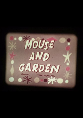 Mouse and Garden