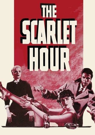 The Scarlet Hour