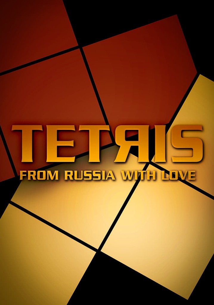 Tetris: From Russia with Love