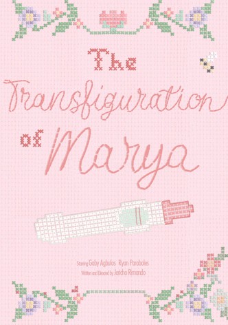The Transfiguration of Marya