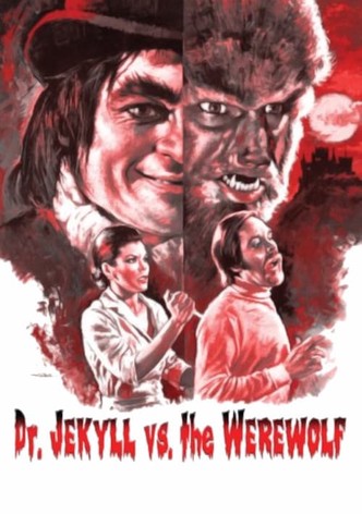 Dr. Jekyll and the Werewolf