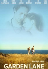 Garden Lane - Familie auf Lebenszeit