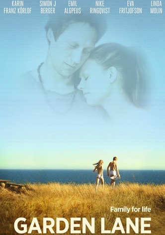 Garden Lane - Familie auf Lebenszeit