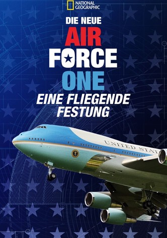 Die neue Air Force One: Eine fliegende Festung