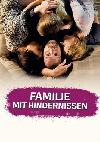 Familie mit Hindernissen