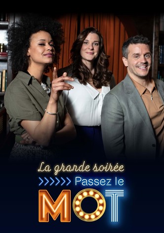 La grande soirée Passez le mot
