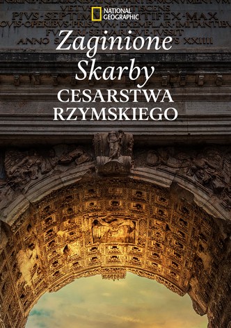 Zaginione skarby Cesarstwa Rzymskiego