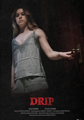 Drip