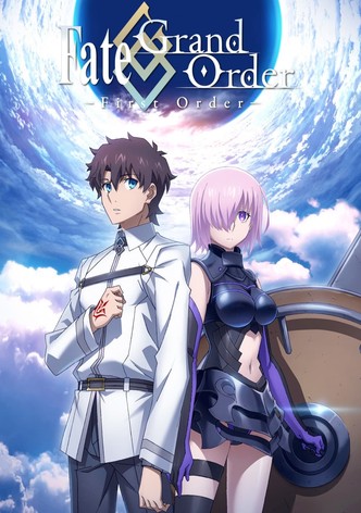 Fate/Grand Order: First Order