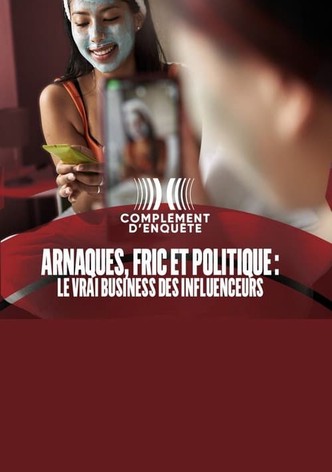 Arnaques, fric et politique : le vrai business des influenceurs