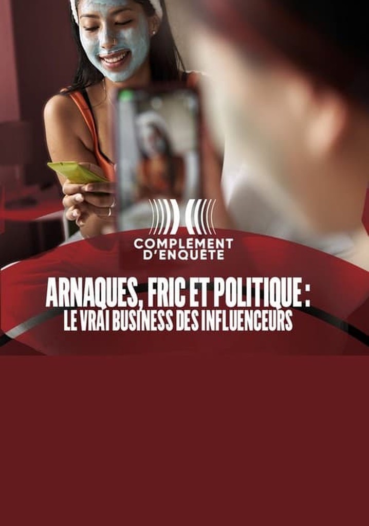 Arnaques, fric et politique : le vrai business des influenceurs