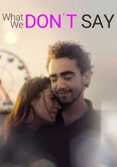 What We Don't Say