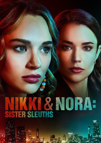 Nikki & Nora: Sister Sleuths