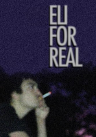 Eli For Real